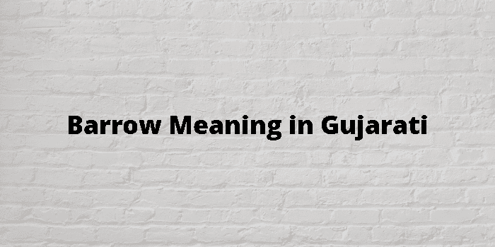 Barrow Meaning In Gujarati