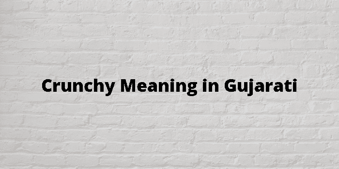 Crush Meaning in Gujarati, Crush નો અર્થ શું છે, Crush in Gujarati  Dictionary