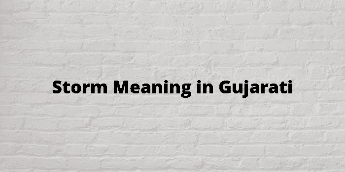 storm-meaning-in-gujarati