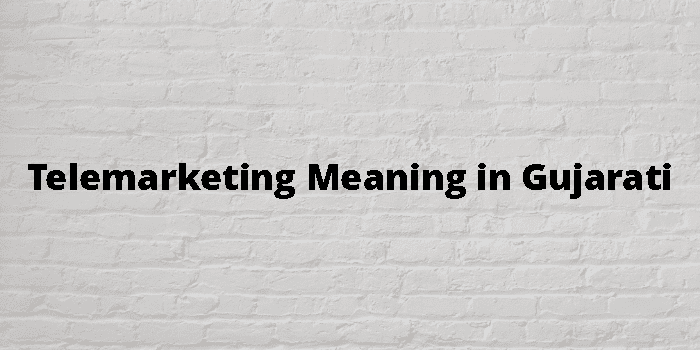 telemarketing-meaning-in-gujarati