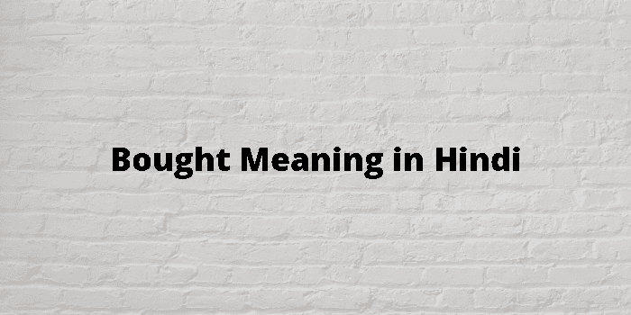 bought-meaning-in-hindi