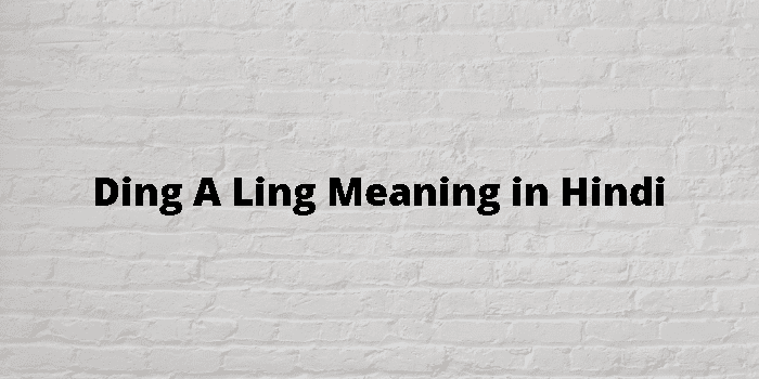 Ding Meaning 