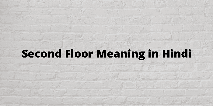 second-floor-meaning-in-hindi