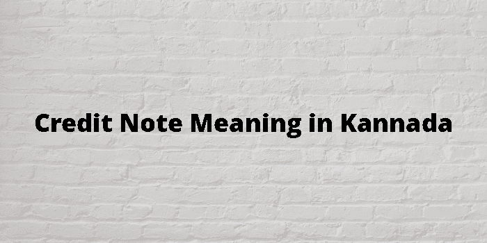 credit-note-meaning-in-kannada