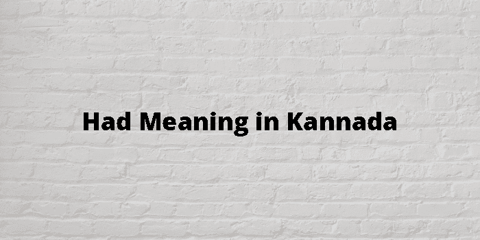 had-meaning-in-kannada