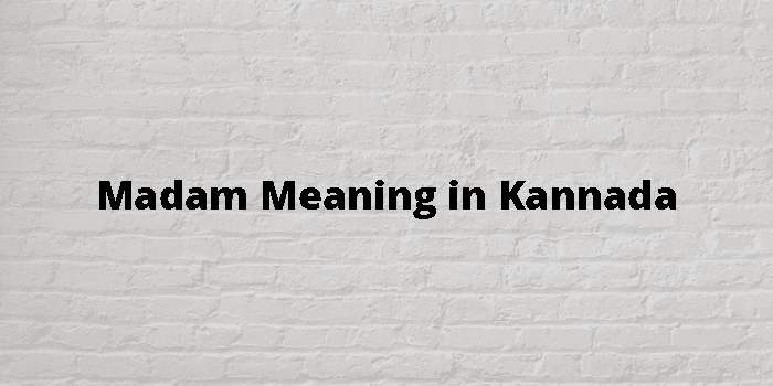 madam-meaning-in-kannada