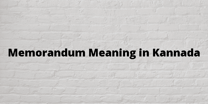 memorandum-meaning-in-kannada