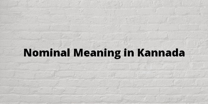 Nominal Meaning In Kannada 
