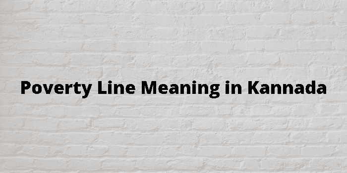 poverty-line-meaning-in-kannada