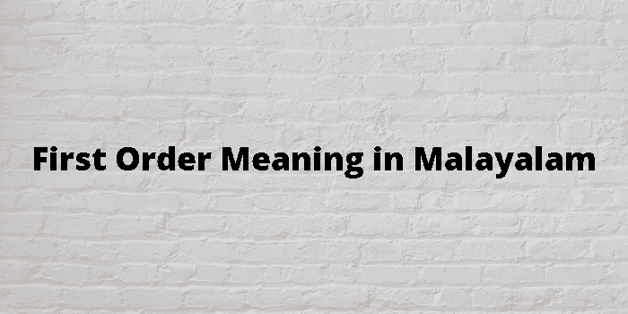 first-order-meaning-in-malayalam