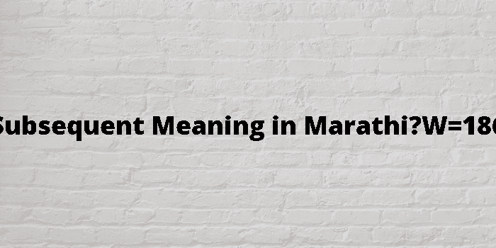  Subsequent Meaning In Marathi 