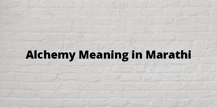 alchemy-meaning-in-marathi