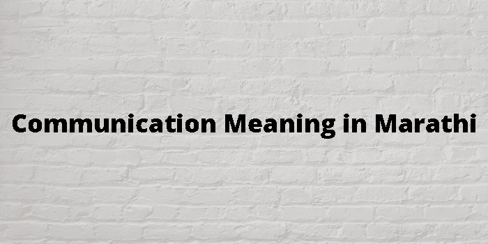 COMMUNICATION DEFINITION MEANING IN MARATHI visual data 6