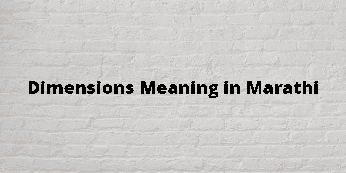 dimensions-meaning-in-marathi