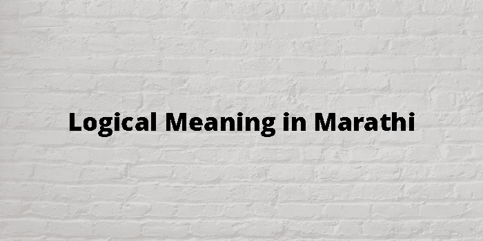 Logical meaning in marathi 