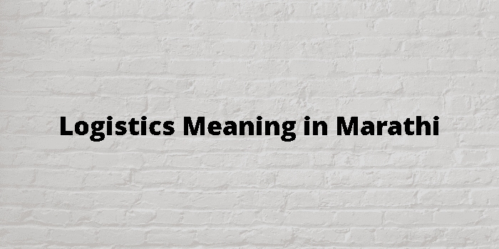 logistics-meaning-in-marathi