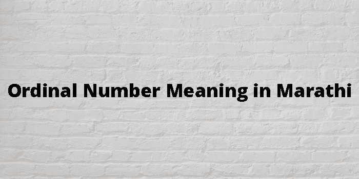 ORDINAL NUMBERS IN MARATHI MEANING visual data 5