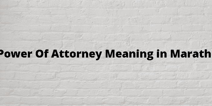 power-of-attorney-meaning-in-marathi