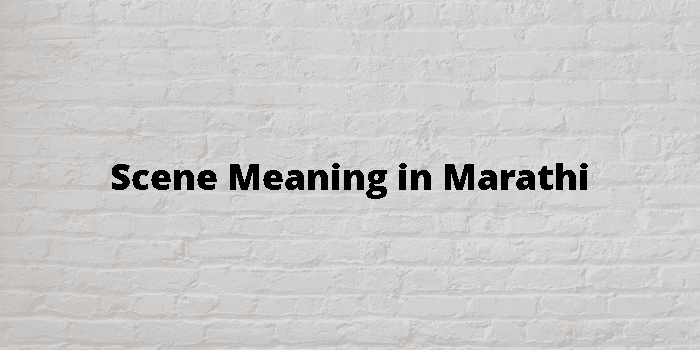 scene-meaning-in-marathi