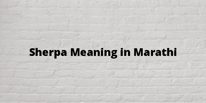 sherpa-meaning-in-marathi