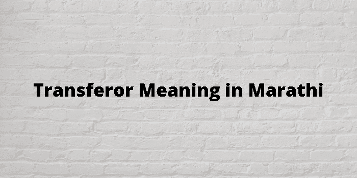 transferor-meaning-in-marathi