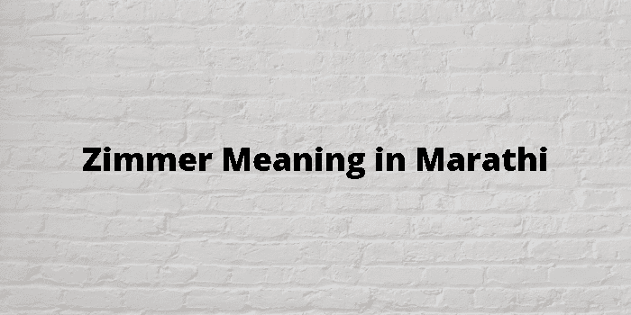 zimmer-meaning-in-marathi