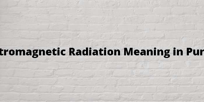 electromagnetic-radiation-meaning-in-punjabi