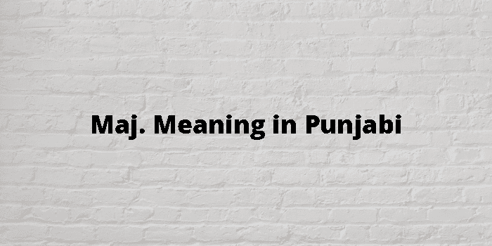 maj-meaning-in-punjabi