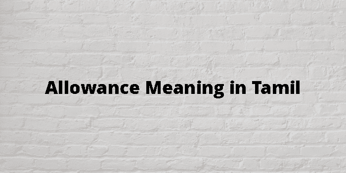 allowance-meaning-in-tamil