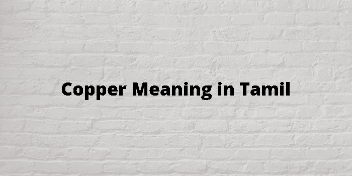 copper-meaning-in-tamil