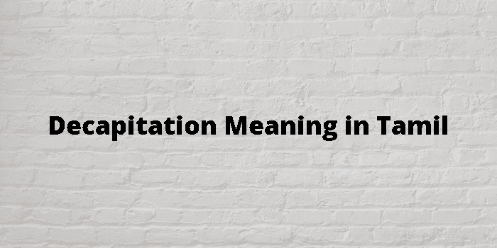 decapitation-meaning-in-tamil