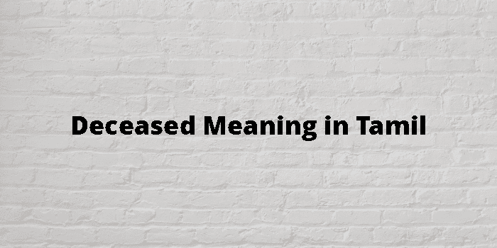 deceased-meaning-in-tamil