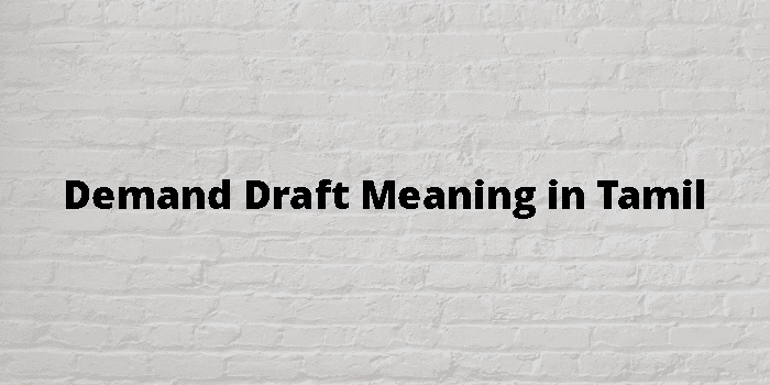 Draft Meaning In Tamil