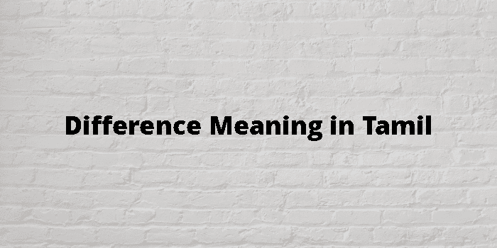 difference-meaning-in-tamil