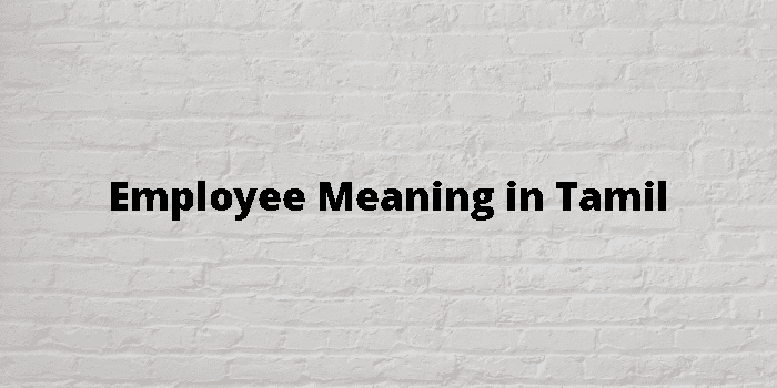 employee-meaning-in-tamil