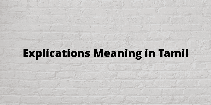 explications-meaning-in-tamil