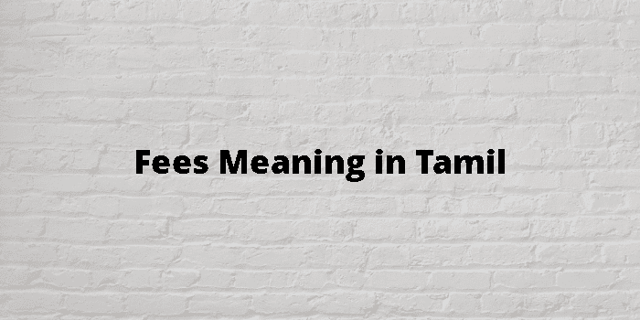 fees-meaning-in-tamil