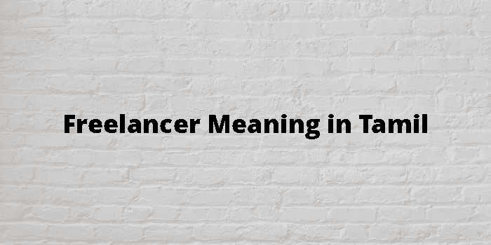 freelancer-meaning-in-tamil