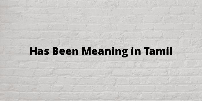 has-been-meaning-in-tamil