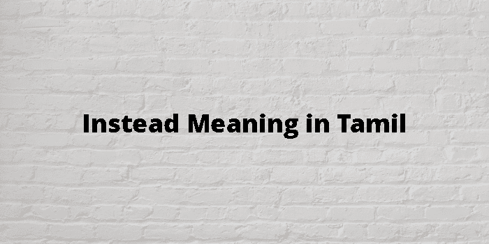 instead-meaning-in-tamil