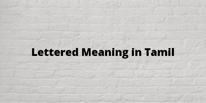 lettered-meaning-in-tamil