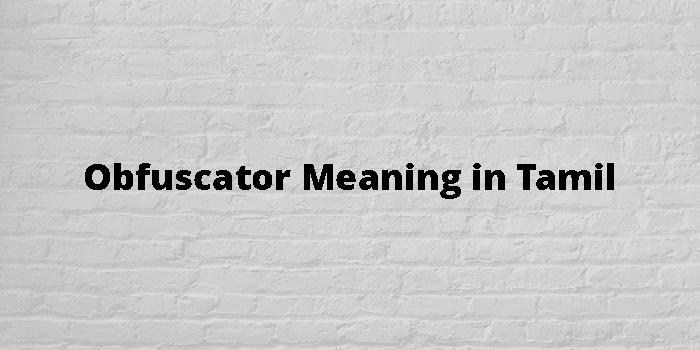 obfuscator-meaning-in-tamil