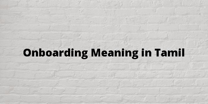 onboarding-meaning-in-tamil