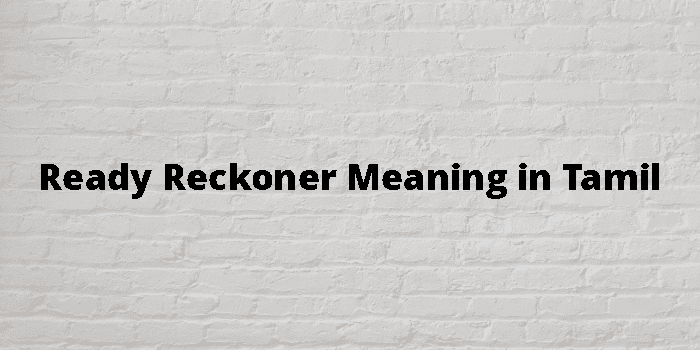 ready-reckoner-meaning-in-tamil