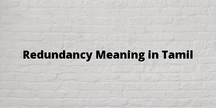 Redundancy Meaning In Tamil