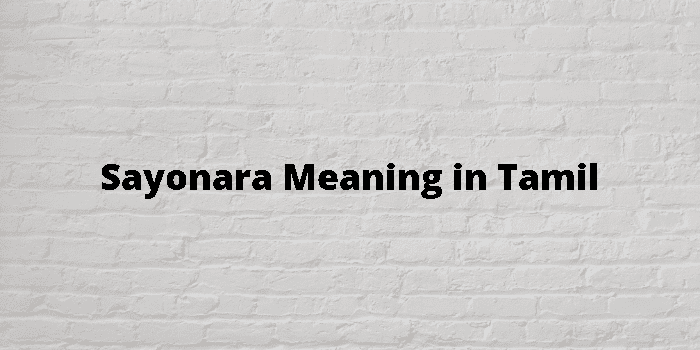 sayonara-meaning-in-tamil