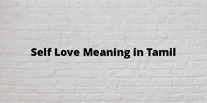 self-love-meaning-in-tamil