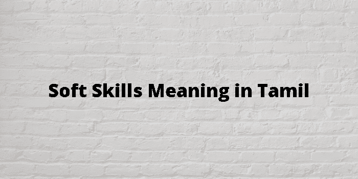 soft-skills-meaning-in-tamil