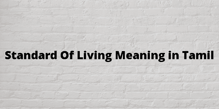 Living Meaning In Tamil