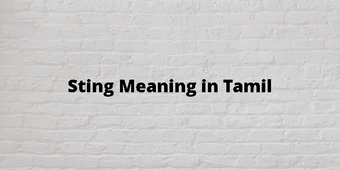 Sting Meaning In Tamil